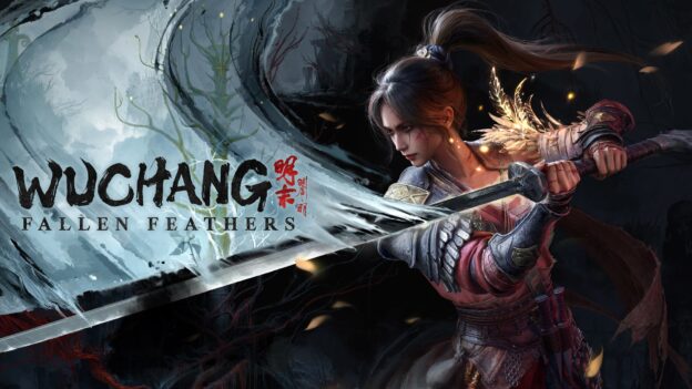 Wuchang Fallen Feathers - Soulslike dengan Setting Dinasti Ming